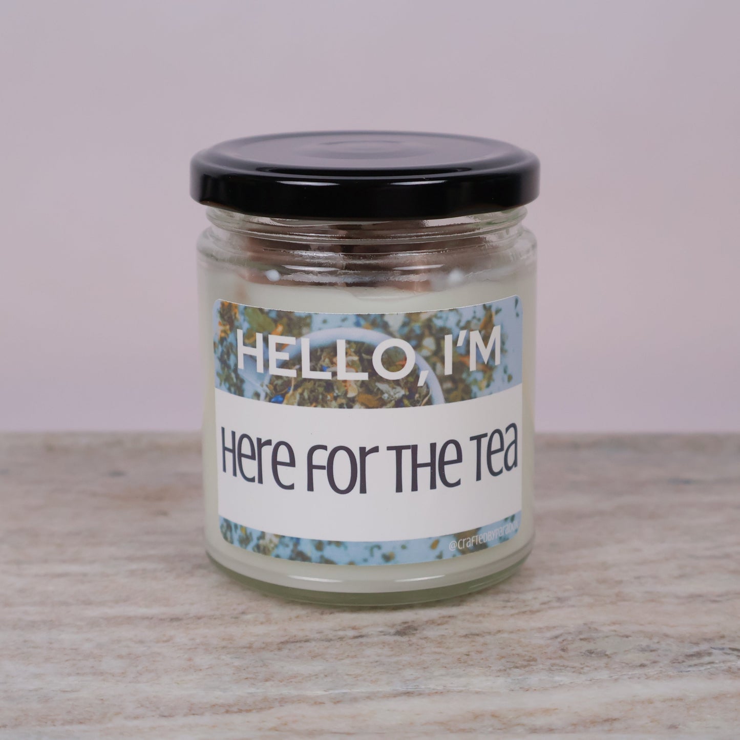 "Hello, I'm Here for the Tea" Candle